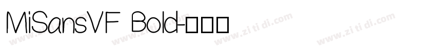 MiSansVF Bold字体转换